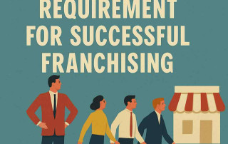 Leadership Style: The Hidden Requirement for Successful Franchising